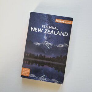 Fodor's Essential New Zealand Travel Guidebook